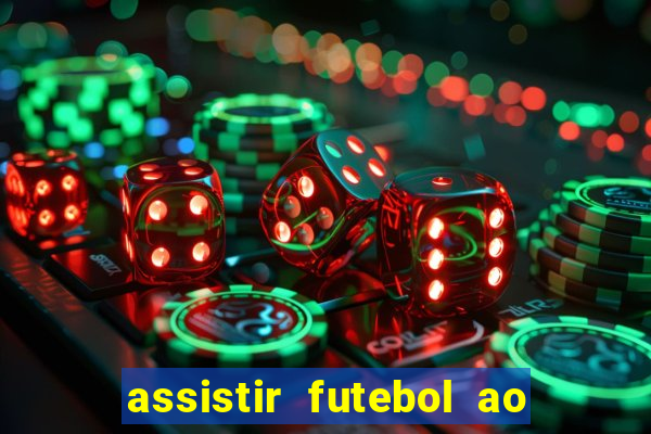 assistir futebol ao vivo portal rmc